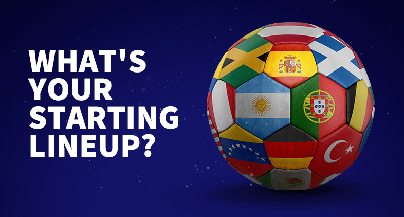 What´s your starting lineup?